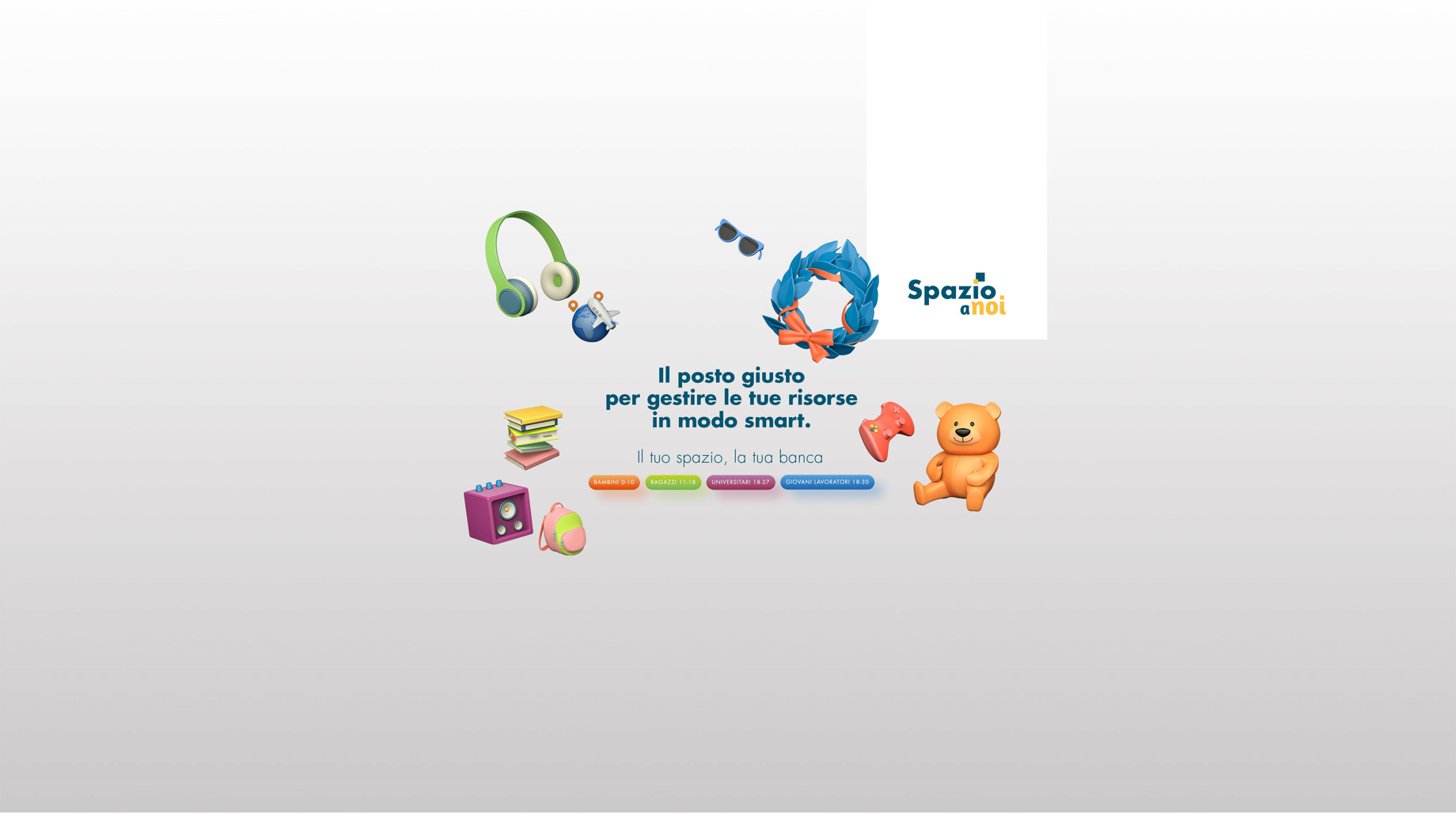 Spazio a noi: il tuo spazio, la tua banca.